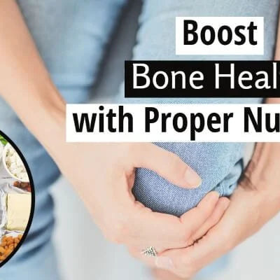 How to Boost Bone Health with Nutrition